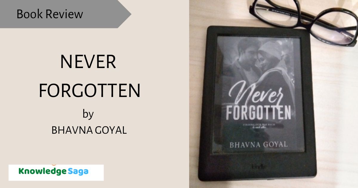 Never Forgotton by Bhavna Goyal Book Review