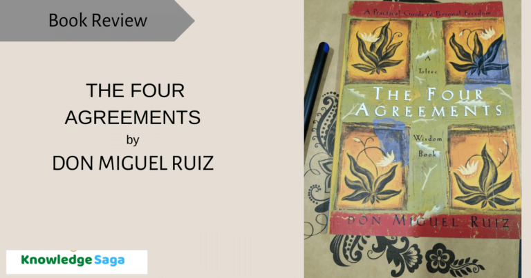 The Four Agreements by Don Miguel Ruiz| Book Summary| Book Review