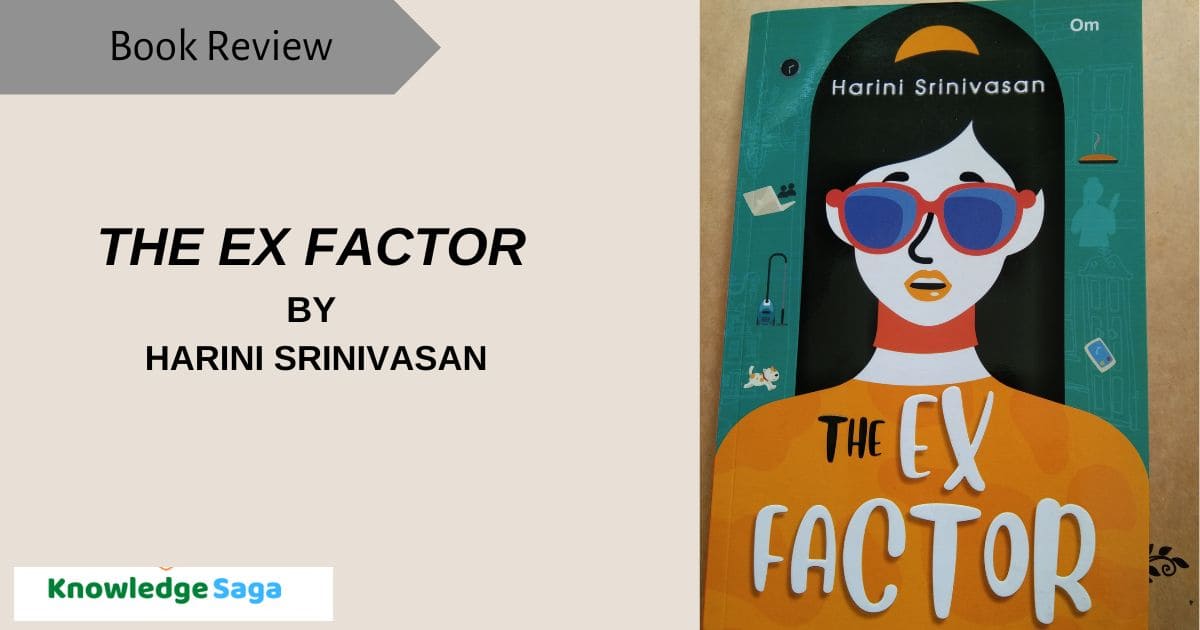 The Ex-Factor by Harini Shrinivasan