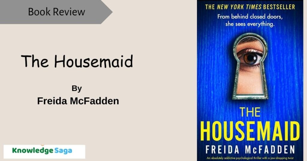 The Housemaid by Freida McFadden| Book Review| Book Summary