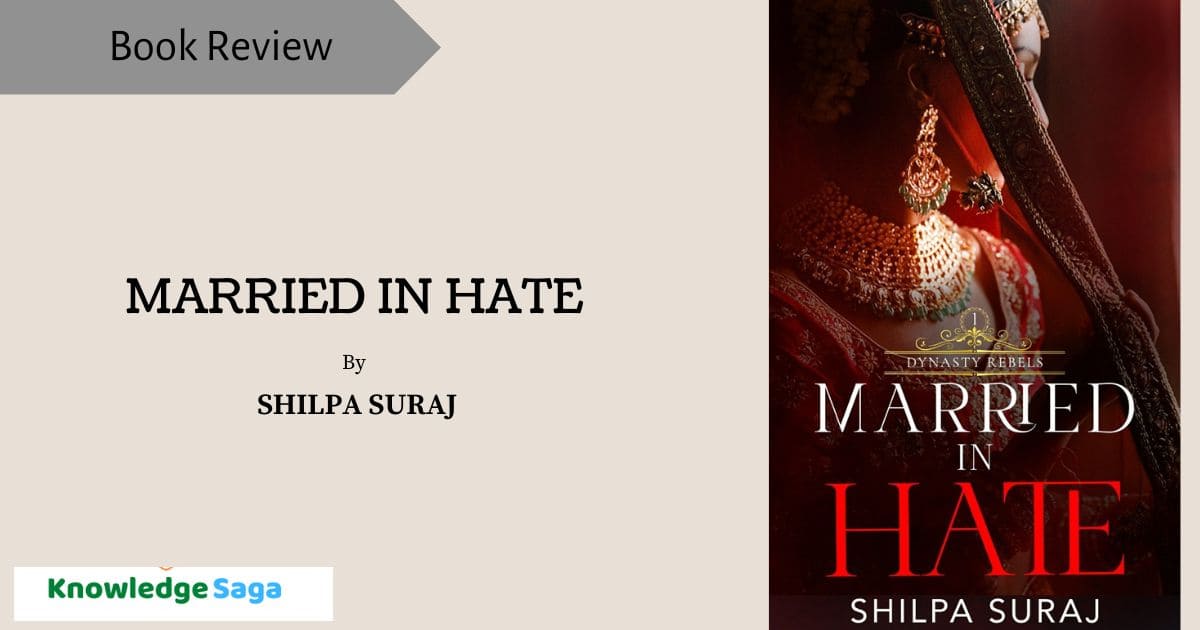 Married in Hate by Shilpa Suraj